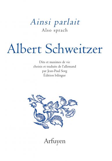 ainsi parlait also sprach albert schweitzer